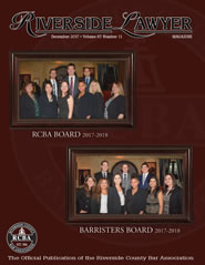 December 2017 - Riverside Lawyer Magazine