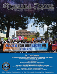 July-August 2018 - Riverside Lawyer Magazine