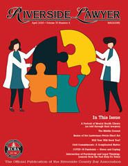 April 2020 - Riverside Lawyer Magazine