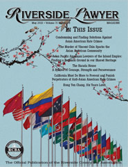 May 2021 - Riverside Lawyer Magazine