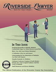 March 2022 - Riverside Lawyer Magazine