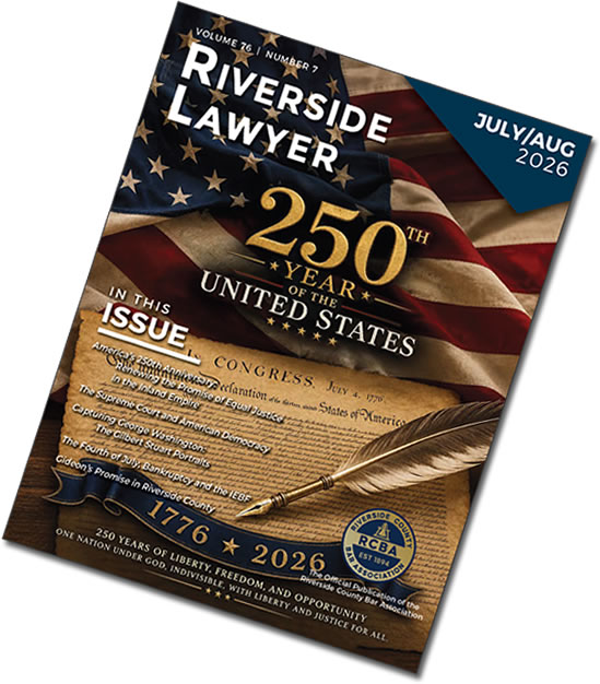 July/August 2026 Issue of the Riverside Attorney Magazine