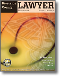 February 2004 - Riverside Lawyer Magazine