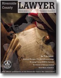 March 2004 - Riverside Lawyer Magazine